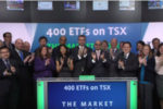 Toronto Stock Exchange reach milestone of 400 listed ETFs
